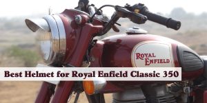 Best Helmet for Royal Enfield Classic 350
